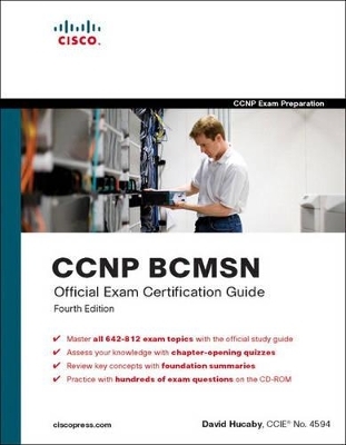 CCNP BCMSN Official Exam Certification Guide - David Hucaby