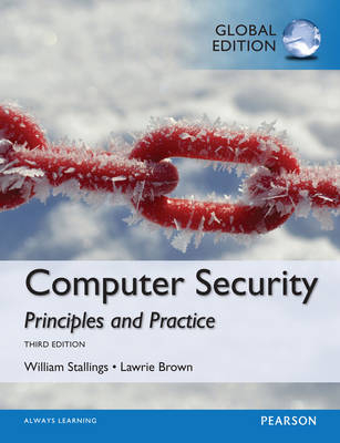 Computer Security: Principles and Practice, Global Edition - William Stallings, Lawrie Brown