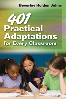 401 Practical Adaptations for Every Classroom - Beverley Holden Johns