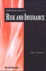 Introduction to Risk and Insurance - Ralph H. Blanchard