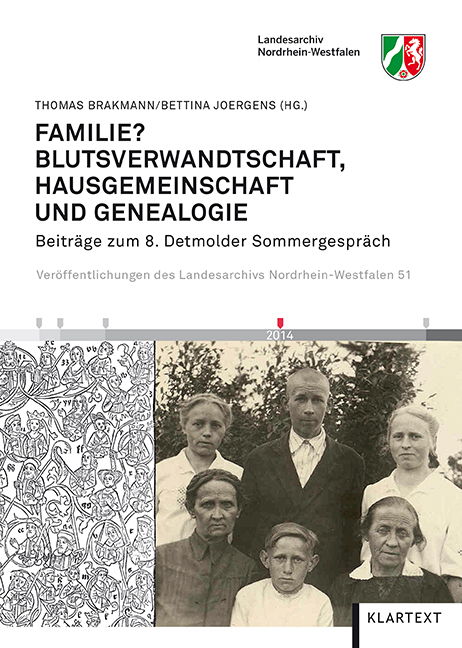 Familie? Blutsverwandtschaft, Hausgemeinschaft und Genealogie - 