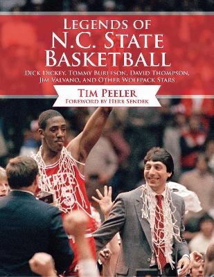 Legends of N.C. State Basketball - Tim Peeler