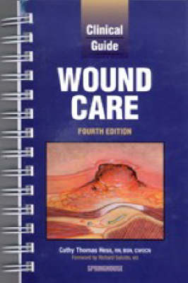 Clinical Guide to Wound Care - Cathy Thomas Hess