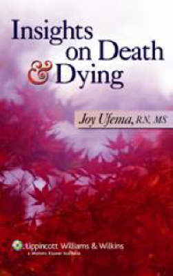 Insights on Death and Dying - Joy Ufema