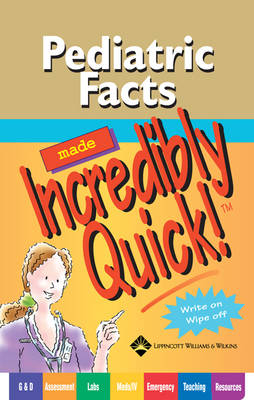 Pediatric Facts Made Incredibly Quick! - 