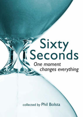 Sixty Seconds - Phil Bolsta