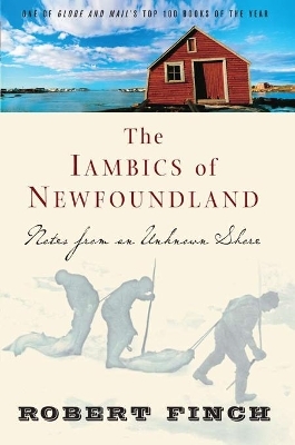 The Iambics of Newfoundland - Robert Finch