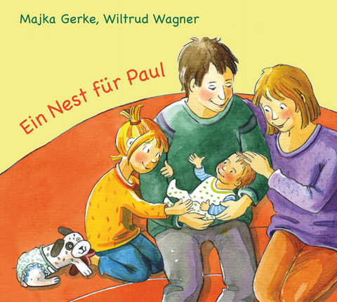 Ein Nest für Paul - Majka Gerke, Wiltrud Wagner