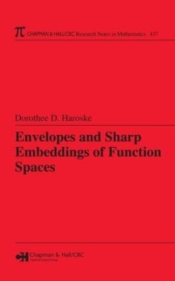 Envelopes and Sharp Embeddings of Function Spaces - Dorothee D. Haroske