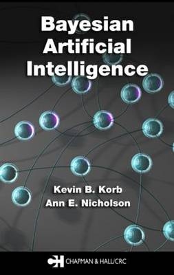 Bayesian Artificial Intelligence - Kevin B. Korb, Ann E. Nicholson