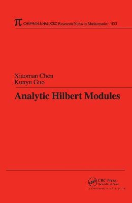 Analytic Hilbert Modules - Xiaoman Chen, Kunyu Guo