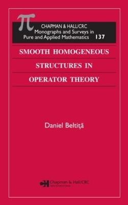 Smooth Homogeneous Structures in Operator Theory - Daniel Beltita