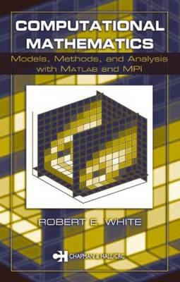 Computational Mathematics - Robert E. White