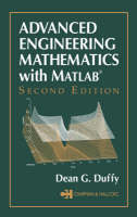 Advanced Engineering Mathematics with MATLAB, Second Edition - Dean G. Duffy