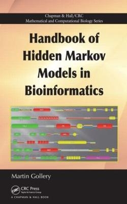 Handbook of Hidden Markov Models in Bioinformatics - Martin Gollery