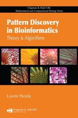 Pattern Discovery in Bioinformatics - Laxmi Parida