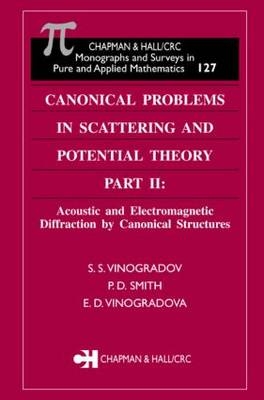 Canonical Problems in Scattering and Potential Theory Part II - S.S. Vinogradov, P. D. Smith, E.D. Vinogradova