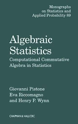 Algebraic Statistics - Giovanni Pistone, Eva Riccomagno, Henry P. Wynn