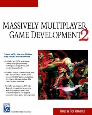 Massively Multiplayer Game Development 2 - Thor Alexander