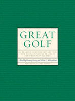 Great Golf: 150 Years of Essential In - Danny Ed Peary