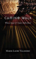 Camino Walk - Marie-Laure Valandro