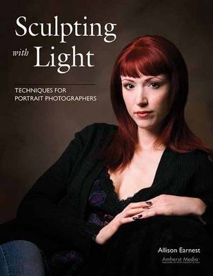 Sculpting With Light - Allison Earnest