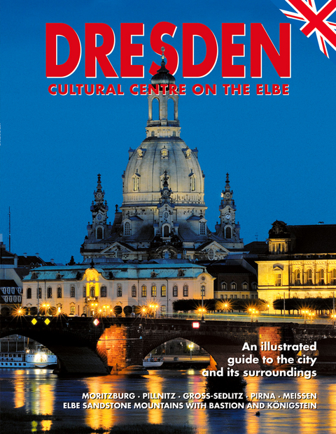 Dresden, Kunststadt an der Elbe - Englische Augabe - Dieter Zumpe