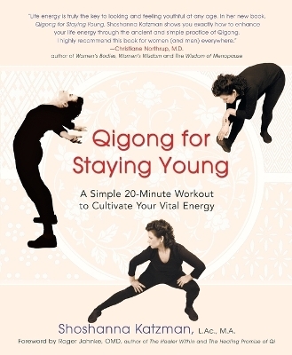 Qigong for Staying Young - Shoshanna Katzman