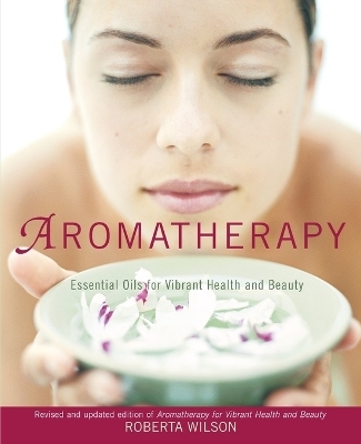 Aromatherapy - Roberta Wilson