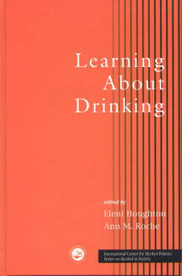 Learning About Drinking - Eleni Houghton, Anne M. Roche