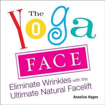 Yoga Face - Annelise Hagan