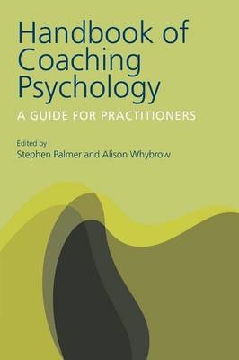 Handbook of Coaching Psychology - 