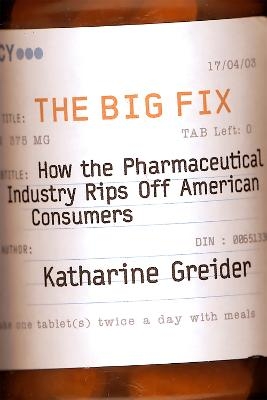 The Big Fix - Katharine Greider