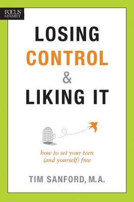 Losing Control And Liking It - Tim Sanford