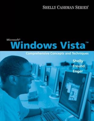 Microsoft Windows Vista - Gary B. Shelly, Thomas J. Cashman, Steven G. Forsythe