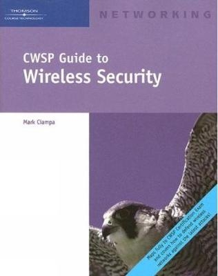 CWSP Guide to Wireless Security - Mark Ciampa