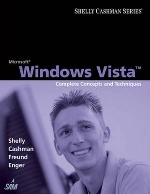 Microsoft Windows Vista - Gary B. Shelly, Thomas J. Cashman, Steven G. Forsythe