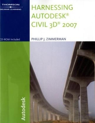 Harnessing Autodesk Civil 3D - Phillip Zimmerman