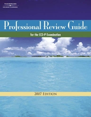 Professional Review Guide for the CCS-P Examination - Patricia Schnering