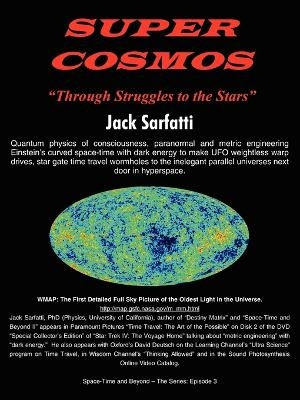 Super Cosmos - Jack Sarfatti