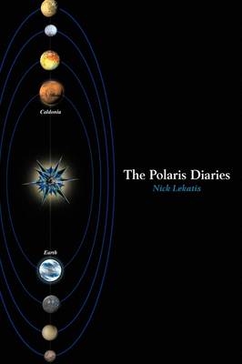 The Polaris Diaries - Nick Lekatis