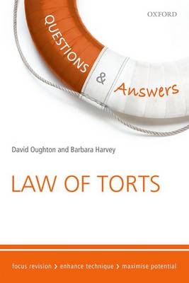 Questions and Answers Law of Torts 2015 and 2016 - David Oughton, Barbara Harvey