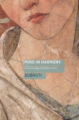 Mind in Harmony - Dharmachari Subhuti