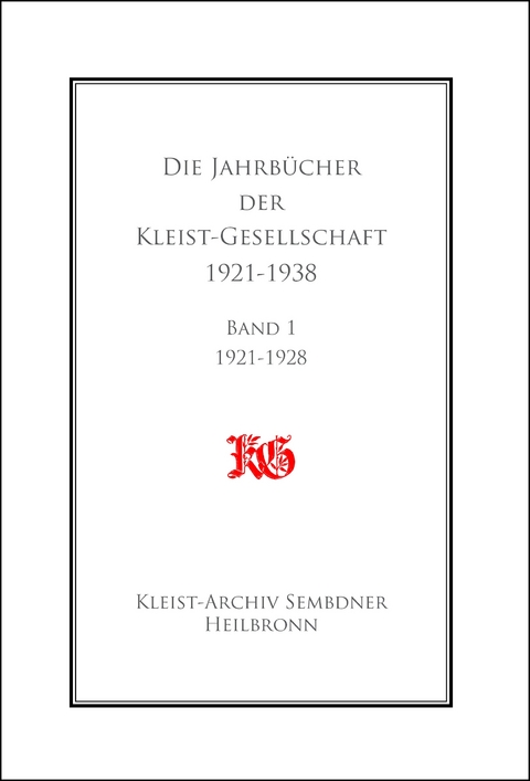 Die Kleist-Jahrbücher 1921-1938