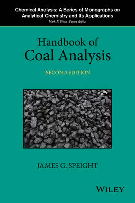 Handbook of Coal Analysis - James G. Speight