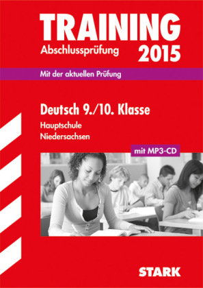 Training Abschlussprüfung Hauptschule Niedersachsen - Deutsch 9./10. Klasse, mit CD - Anita Hahn, Marion Kammer, Harald Grunert, Rolf Meyer, Ruth Heidrich, Kerstin Riesberg