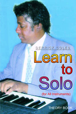 Learn to Solo - Derrick Coles