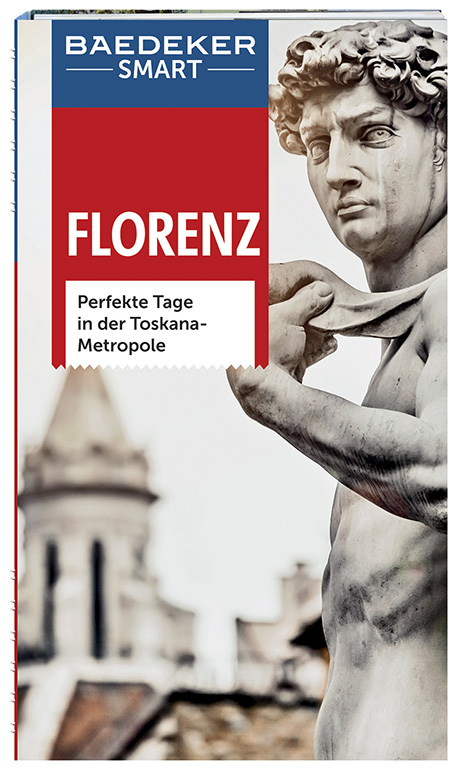 Baedeker SMART Reiseführer Florenz - Caterina Romig Ciccarelli, Tim Jepson, Teresa Fisher