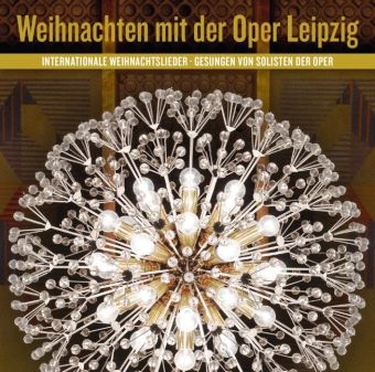 Weihnachten mit der Oper Leipzig, 1 Audio-CD