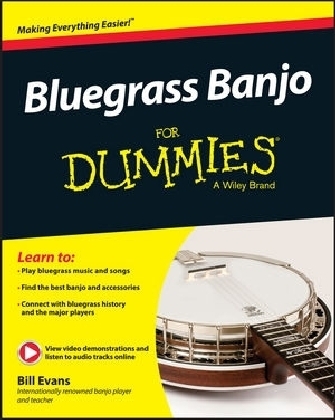 Bluegrass Banjo For Dummies - W Evans